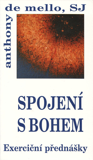 Spojení s Bohem : exerciční promluvy