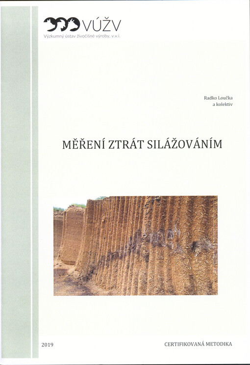 Měření ztrát silážováním