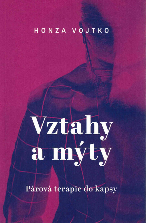 Vztahy a mýty : párová terapie do kapsy