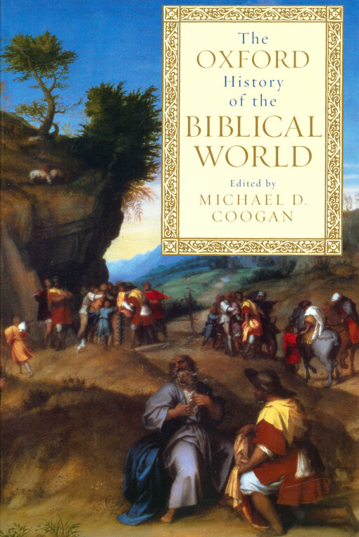 The Oxford history of the Biblical world
