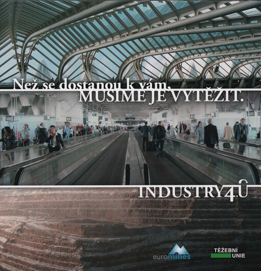 Než se dostanou k vám, musíme je vytěžit : industry 4.0