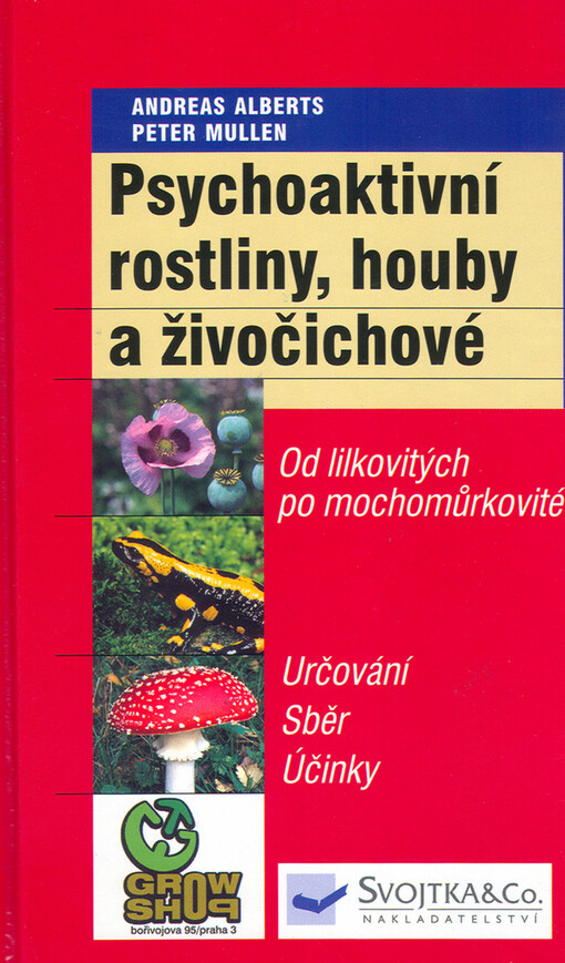 Psychoaktivní rostliny, houby a živočichové