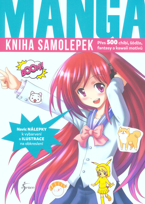 Manga : kniha samolepek : přes 500 chibi, šódžo, fantasy a kawaii motivů