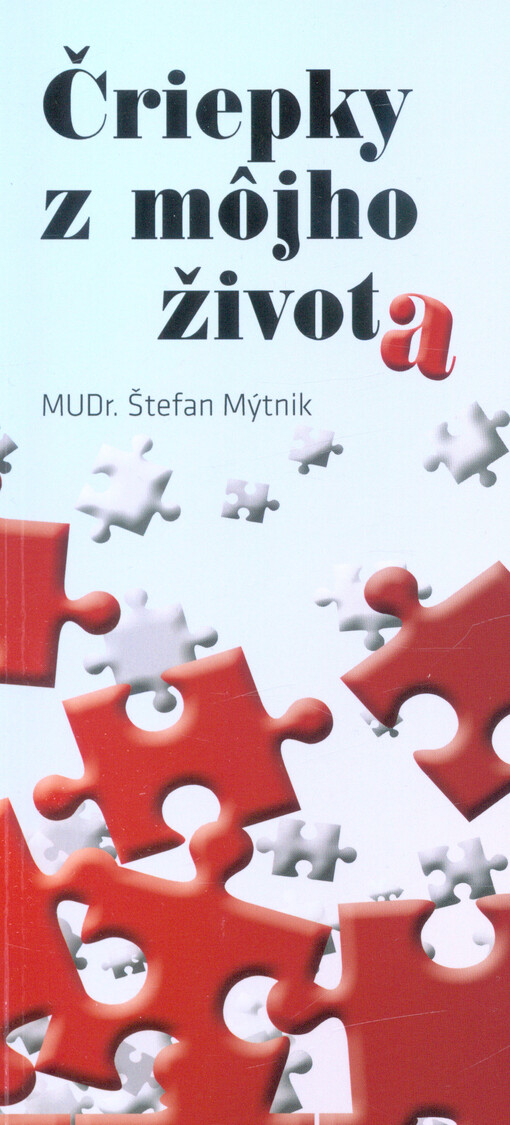 Čriepky z môjho života