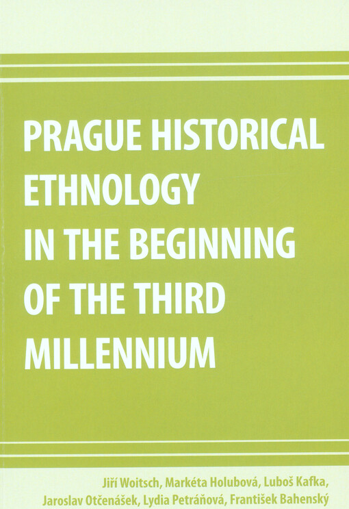 Prague historical ethnology in the beginning of the third millennium