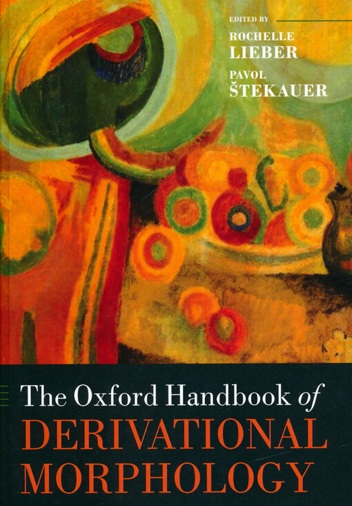 The Oxford handbook of derivational morphology