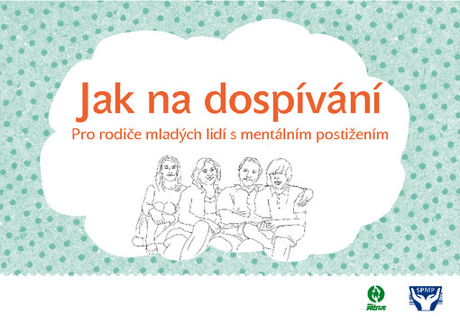 Jak na dospívání : pro rodiče mladých lidí s mentálním postižením