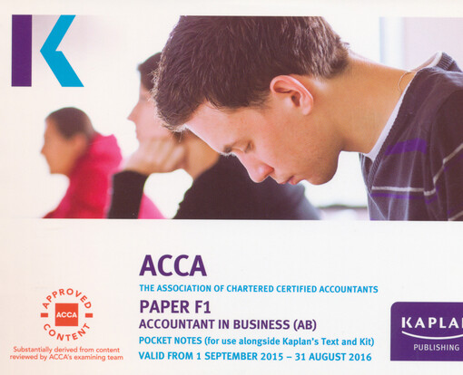 ACCA. Paper F1, diploma in accounting and business : accountant in business (AB/FAB) : pocket notes