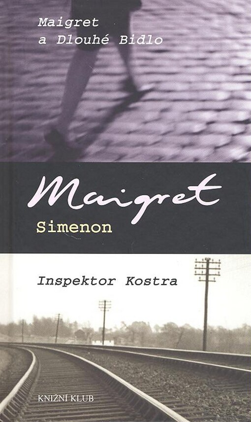 Maigret a Dlouhé Bidlo ; Inspektor Kostra