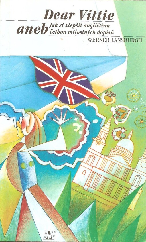 Dear Vittie: Aneb jak si zlepšit angličtinu četbou milostných dopisů