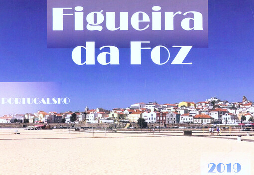 Figueira da Foz : Portugalsko 2019