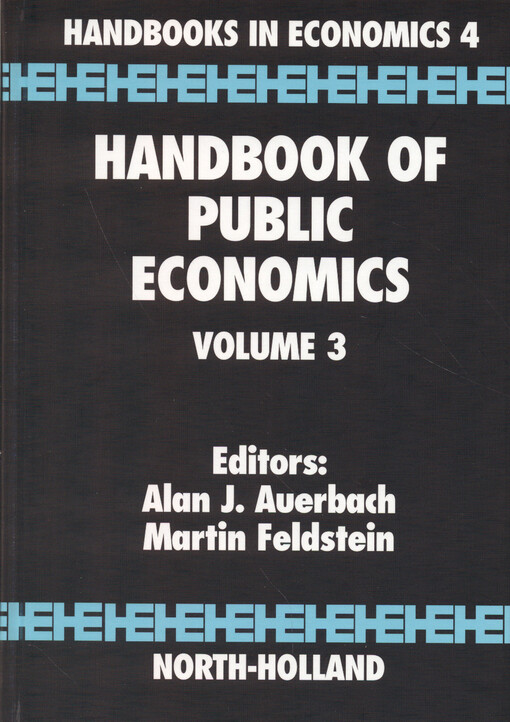 Handbook of public economics. Volume 3