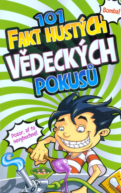 101 fakt hustých vědeckých pokusů