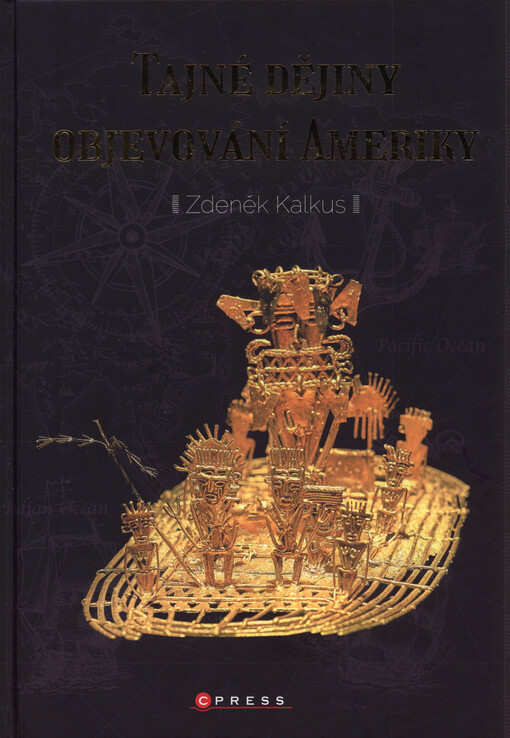 Tajné dějiny objevování Ameriky