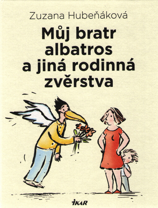 Můj bratr albatros a jiná rodinná zvěrstva