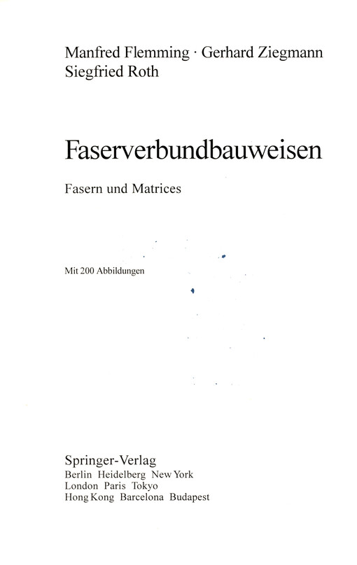Faserverbundbauweisen : Fasern und Matrices