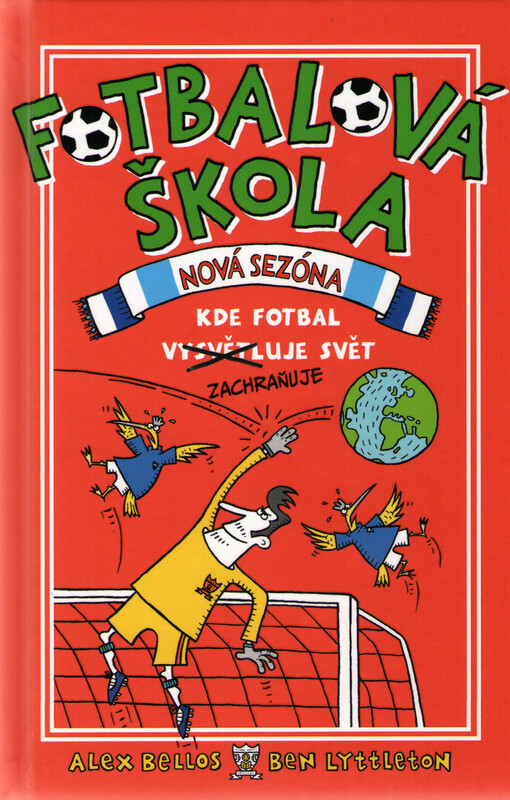 Fotbalová škola. Nová sezóna. Kde fotbal zachraňuje svět