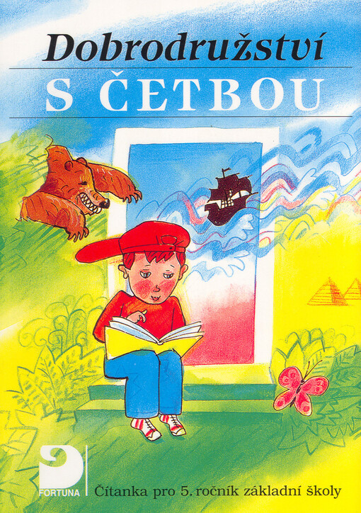 Dobrodružství s četbou : čítanka pro 5. ročník základní školy