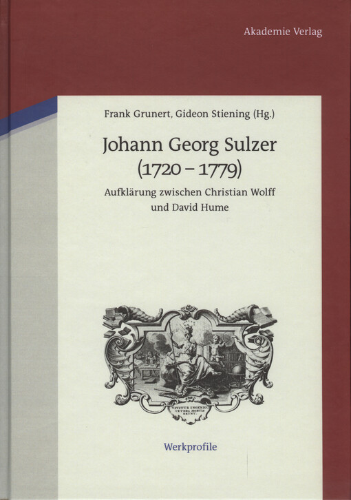 Johann Georg Sulzer (1720-1779) : Aufklärung zwischen Christian Wolff und David Hume