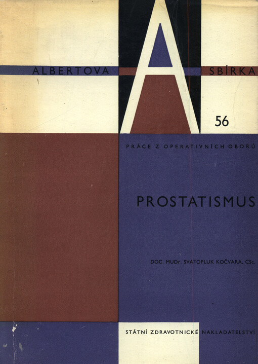 Prostatismus :Syndrom dysfunkčních onemocnění dolního urogenitálu