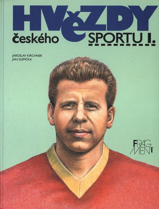 Hvězdy českého sportu, 1. vyd.