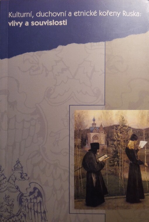 Kulturní, duchovní a etnické kořeny Ruska, Svazek 2