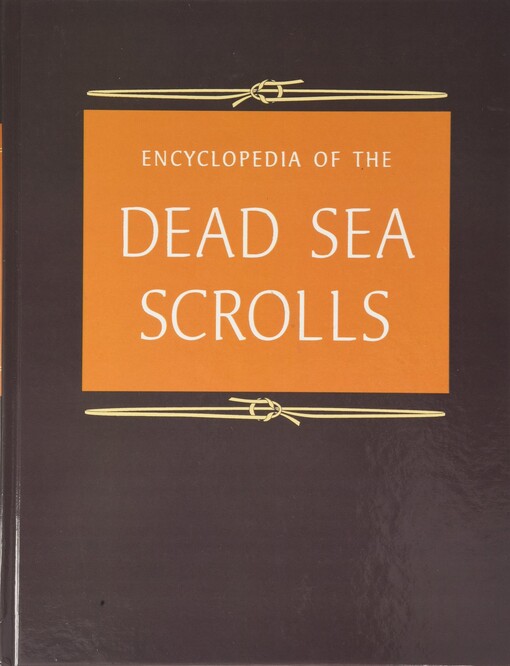Encyclopedia of the Dead Sea scrolls