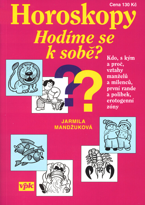 Hodíme se k sobě? : horoskopy