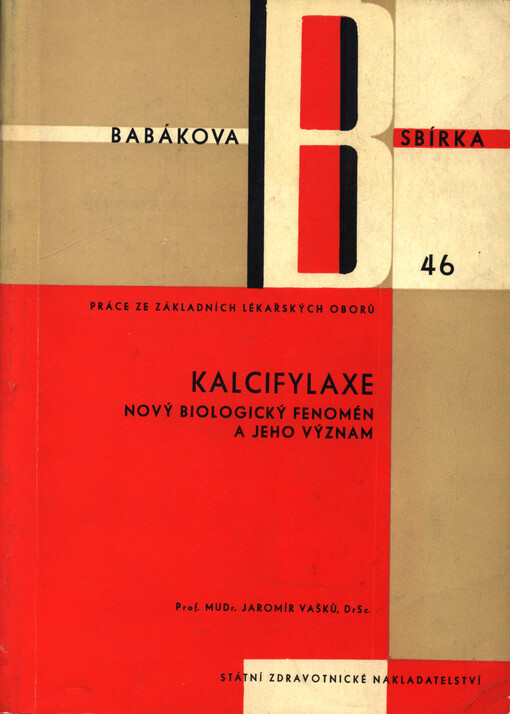 Kalcifylaxe :Nový biologický fenomén a jeho význam