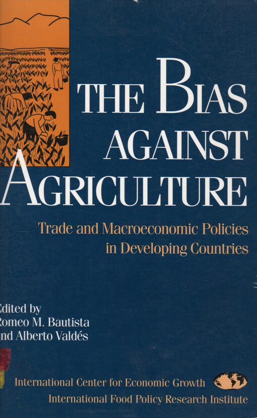The bias against agriculture : trade and macroeconomics policies in developing countries