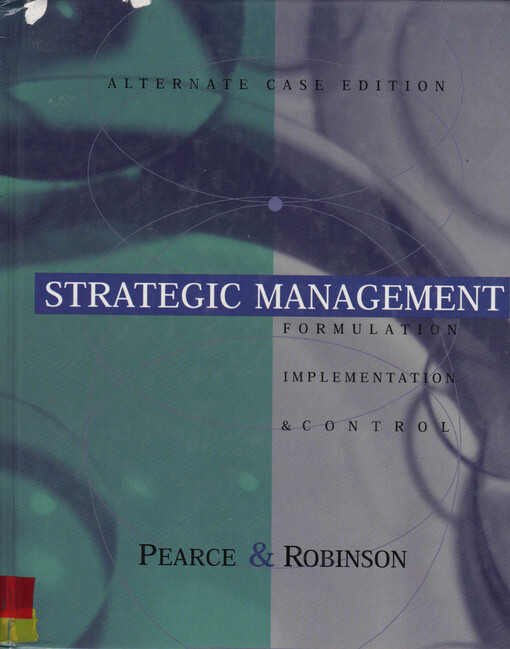 Strategic management : formulation, implementation & control