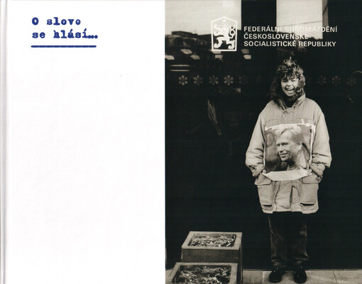 O slovo se hlásí: od Listopadu ke svobodným volbám