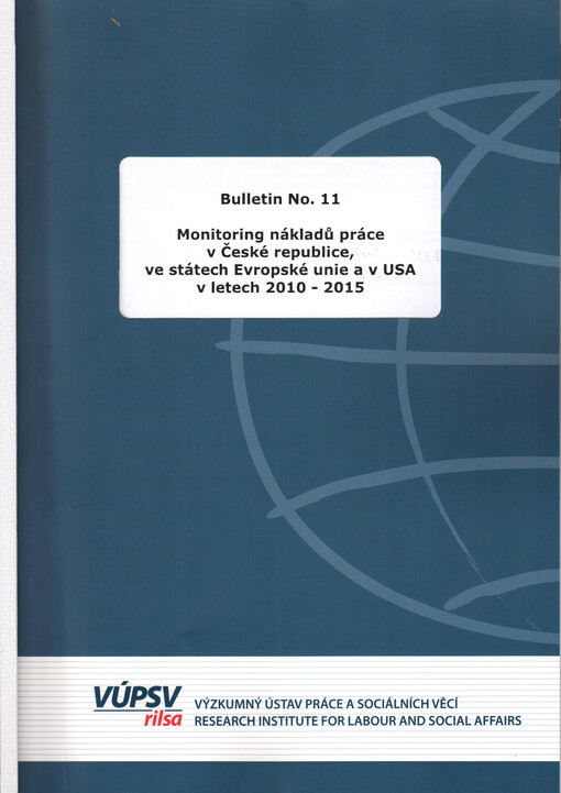 Monitoring nákladů práce v České republice, ve státech Evropské unie a v USA v letech 2010-2015