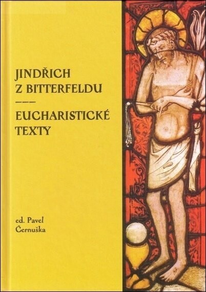 Jindřich z Bitterfeldu - Eucharistické texty