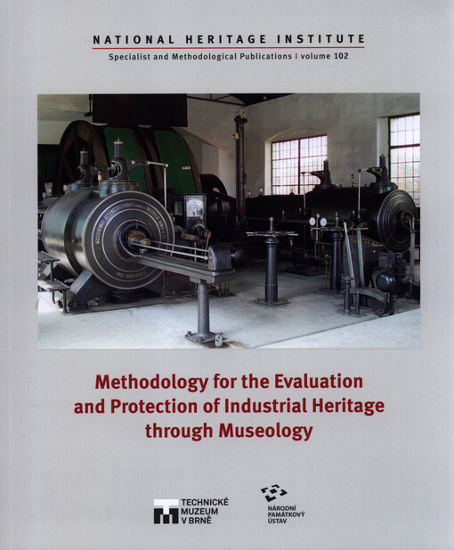Methodology for the evaluation and protection of industrial heritage through museology