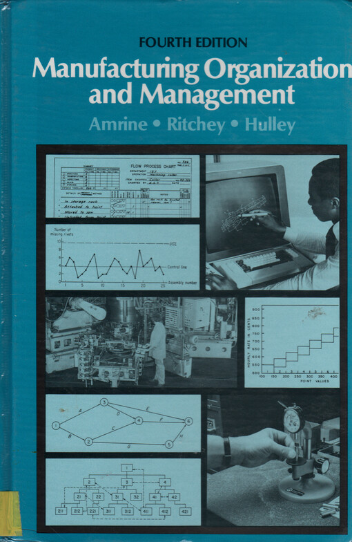 Manufacturing organization and management