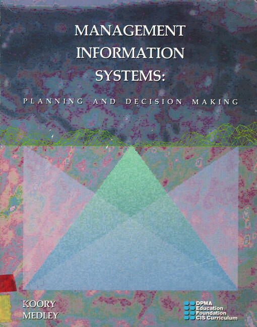 Management, information systems : planning and decision making