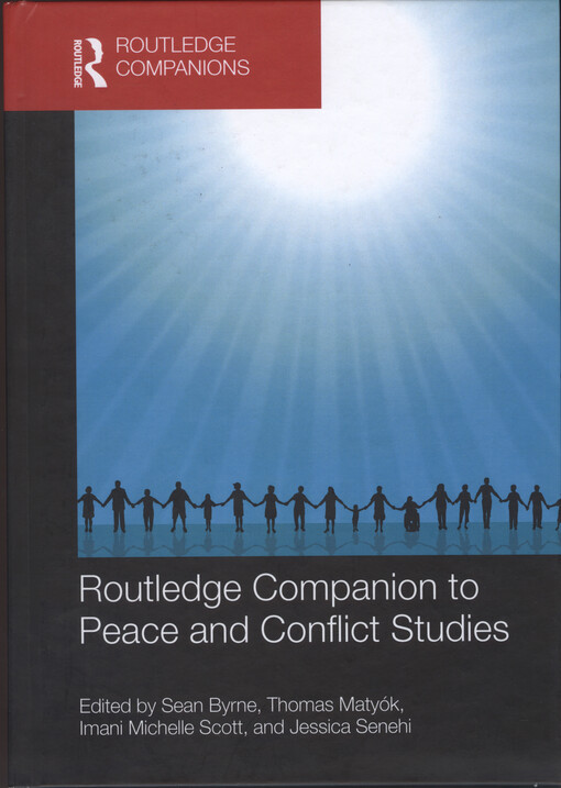Routledge companion to peace and conflict studies