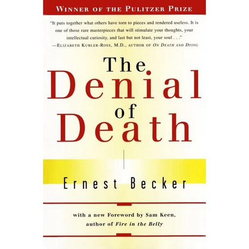 The denial of death