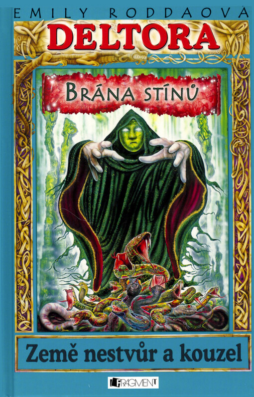 Deltora [3: země nestvůr a kouzel