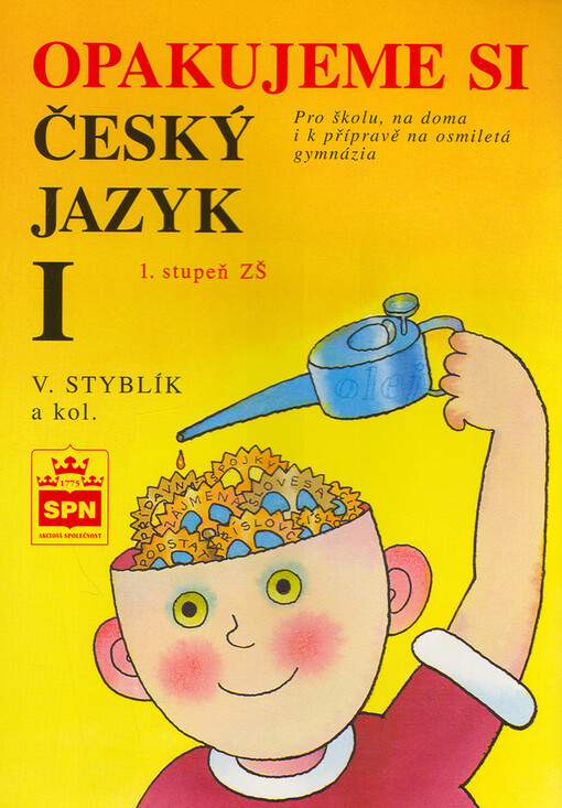 Opakujeme si český jazyk I : [1. stupeň ZŠ]