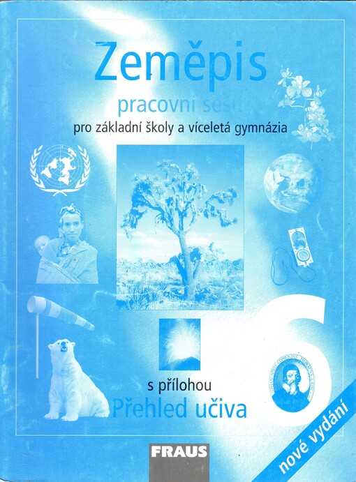 Zeměpis 6 :pro základní školy a víceletá gymnázia, pracovní sešit