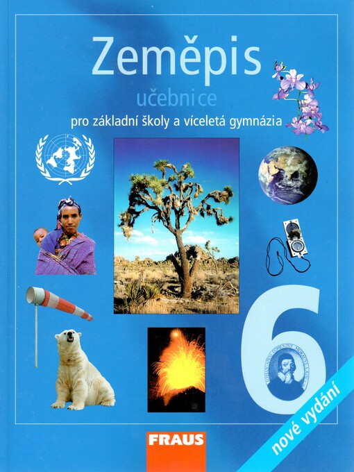 Zeměpis 6 :pro základní školy a víceletá gymnázia