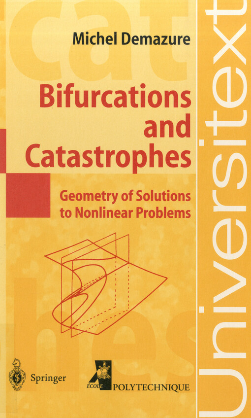 Bifurcations and catastrophes : geometry of solutions to nonlinear problems