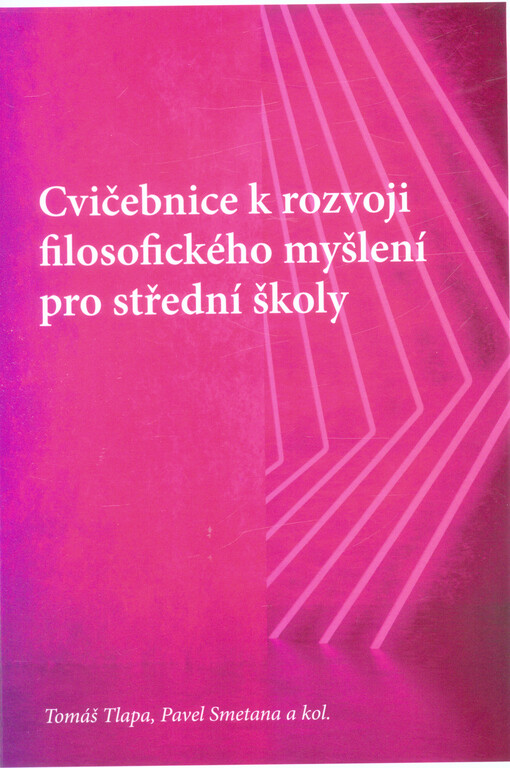 Cvičebnice k rozvoji filosofického myšlení pro střední školy