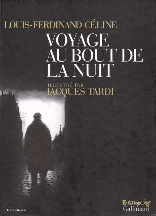 Voyage au bout de la nuit : texte intégral