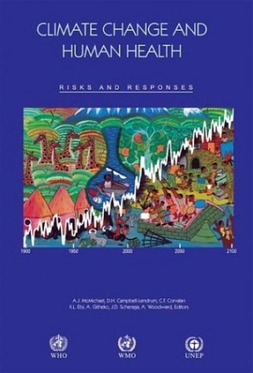 Climate change and human health : risks and responses