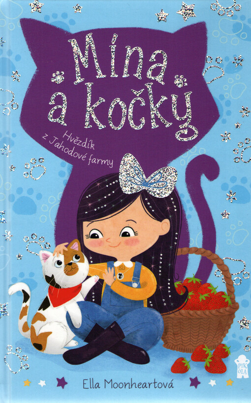 Mína a kočky. Hvězdík z Jahodové farmy