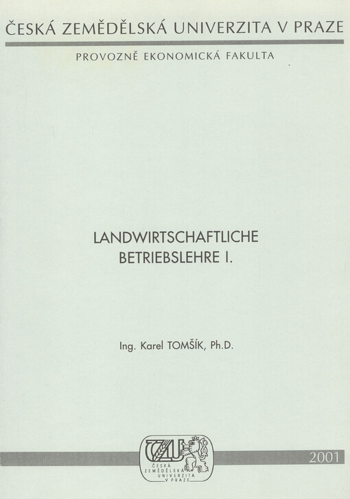 Landwirtschaftliche Betriebslehre I.