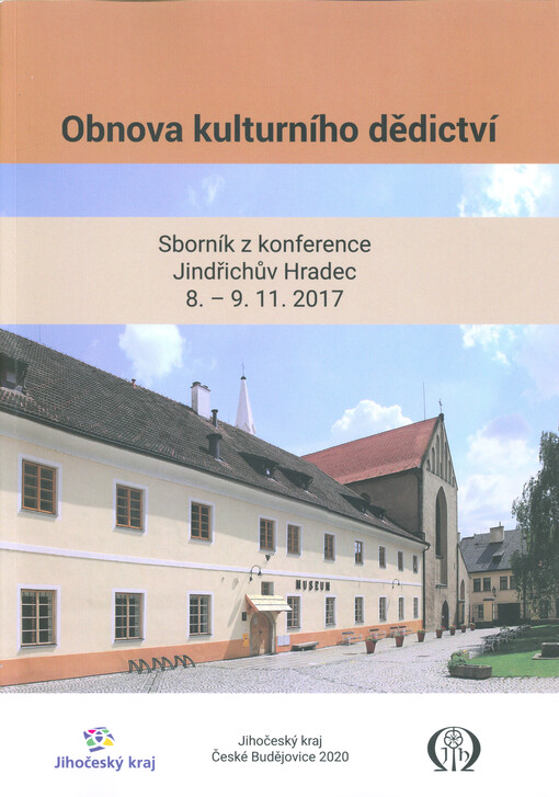 Obnova kulturního dědictví : sborník z konference, Jindřichův Hradec, 8.-9.11.2017